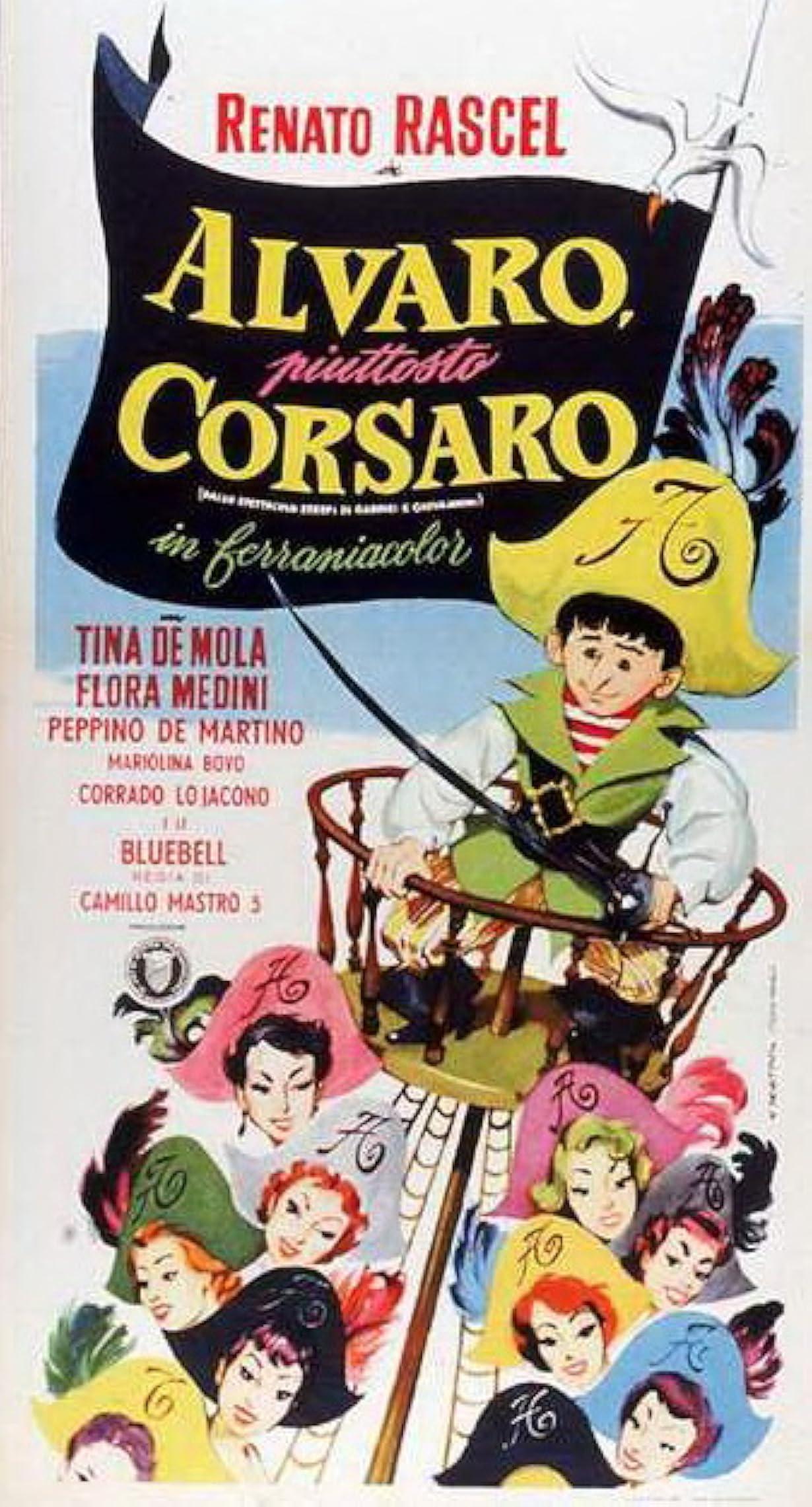 Alvaro piuttosto corsaro streaming ita