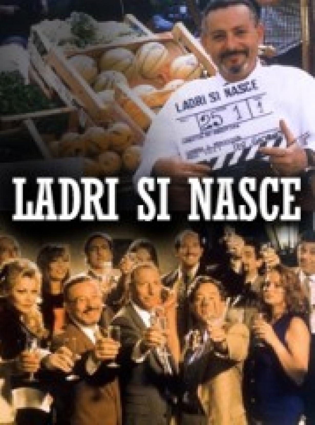 Ladri si nasce streaming ita