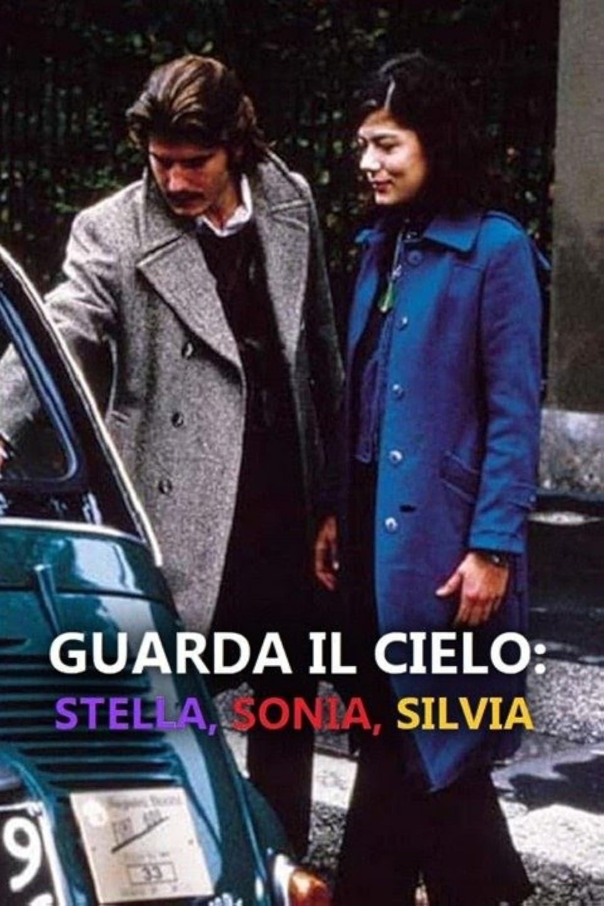 Guarda il cielo: Stella, Sonia, Silvia streaming ita