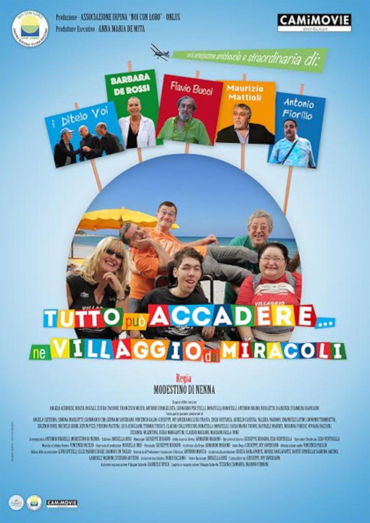 Tutto può accadere nel villaggio dei miracoli streaming ita