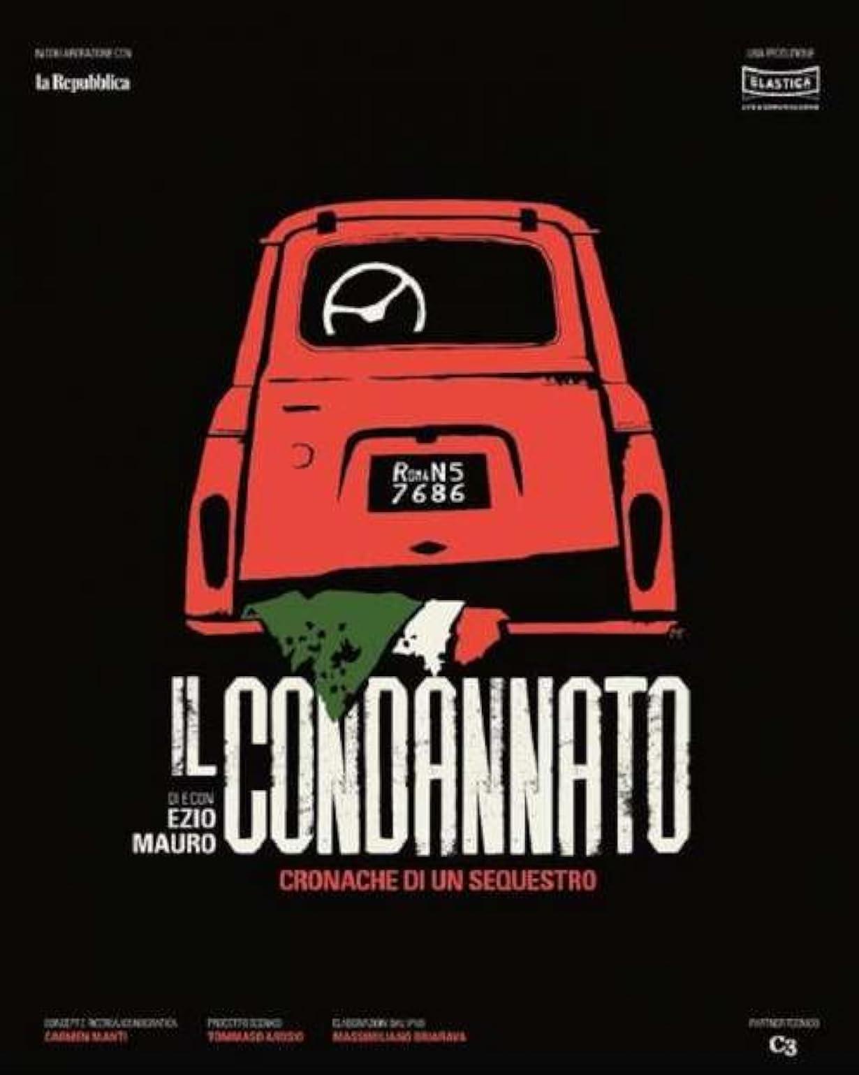 Il condannato - Cronaca di un sequestro streaming ita