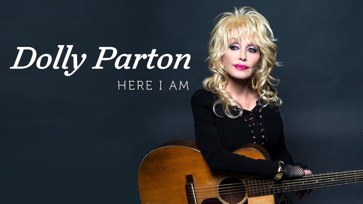 Dolly Parton: Here I Am streaming ita
