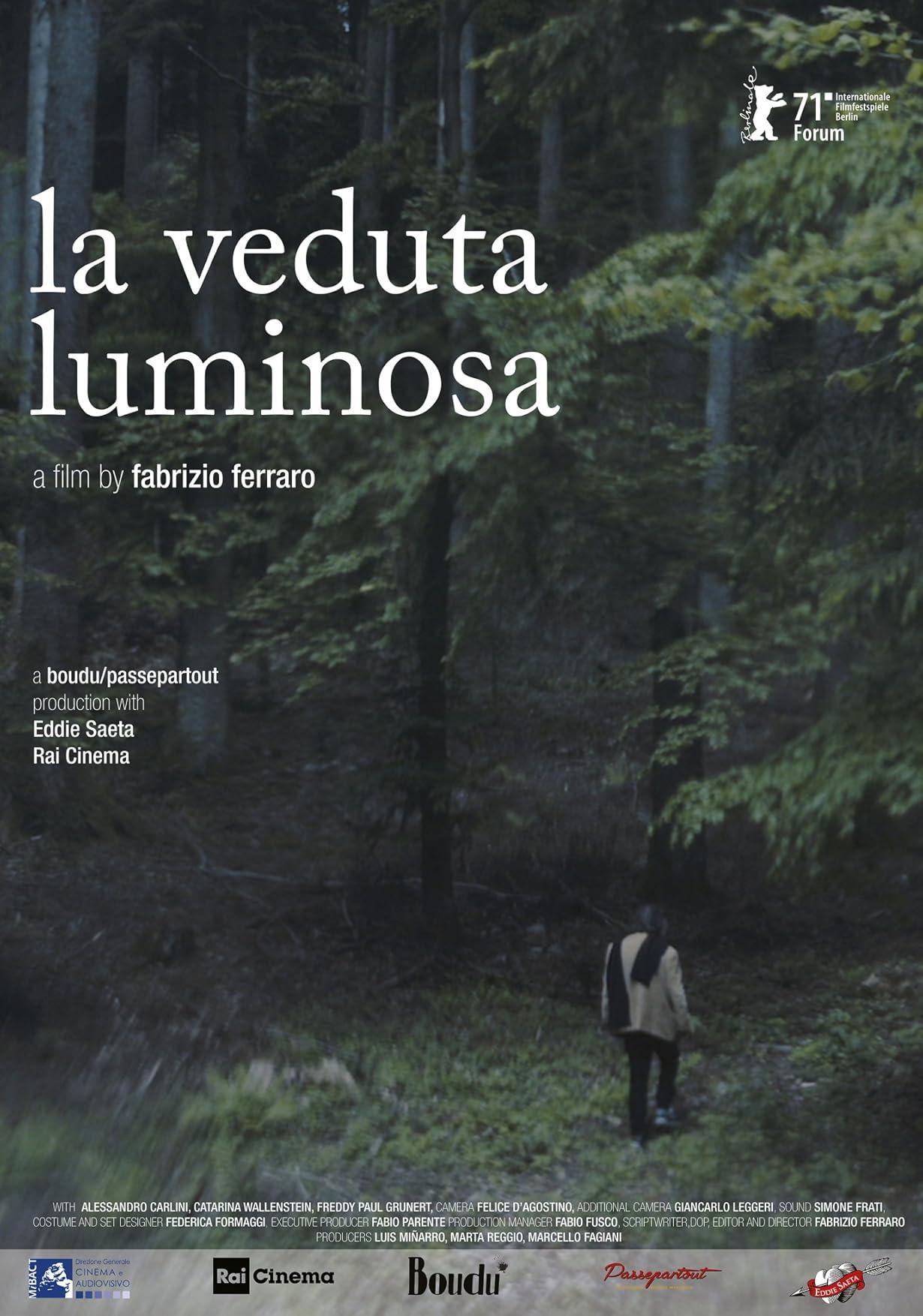 La veduta luminosa streaming ita