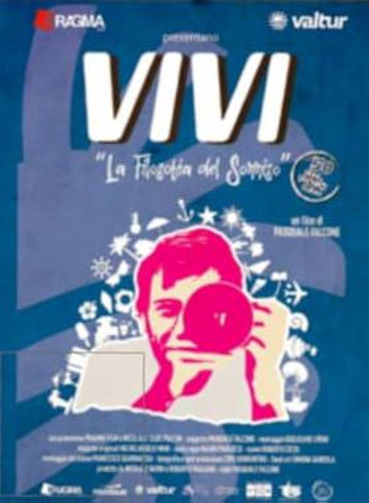 Vivi - La filosofia del sorriso streaming ita