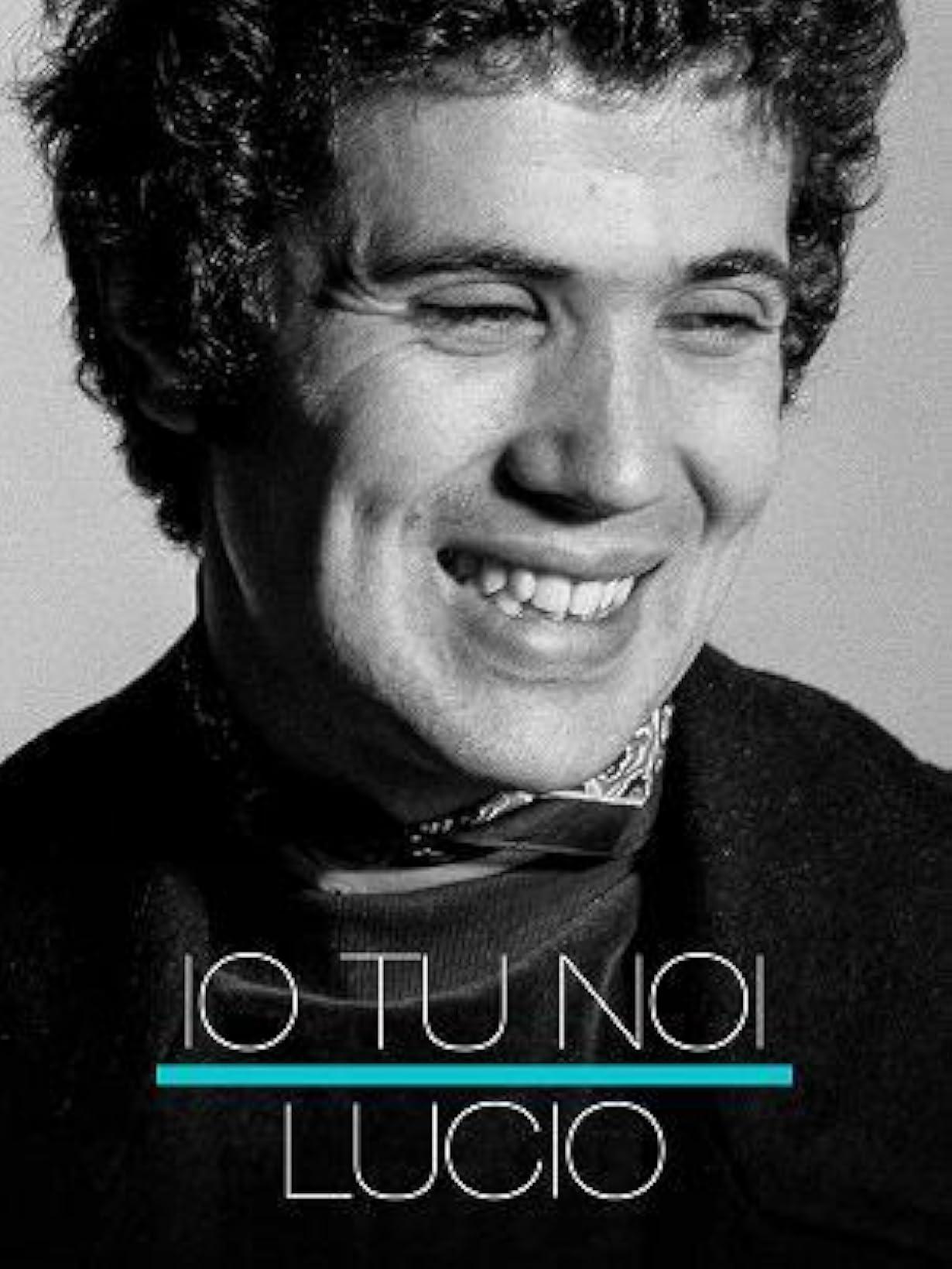 Io tu noi, Lucio streaming ita