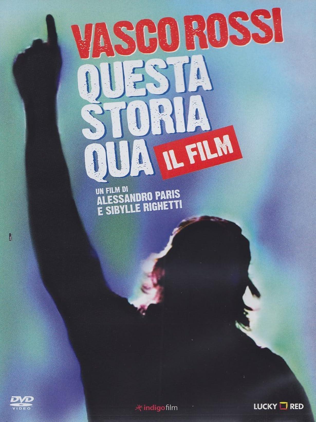 Vasco Rossi - Questa Storia Qua streaming ita