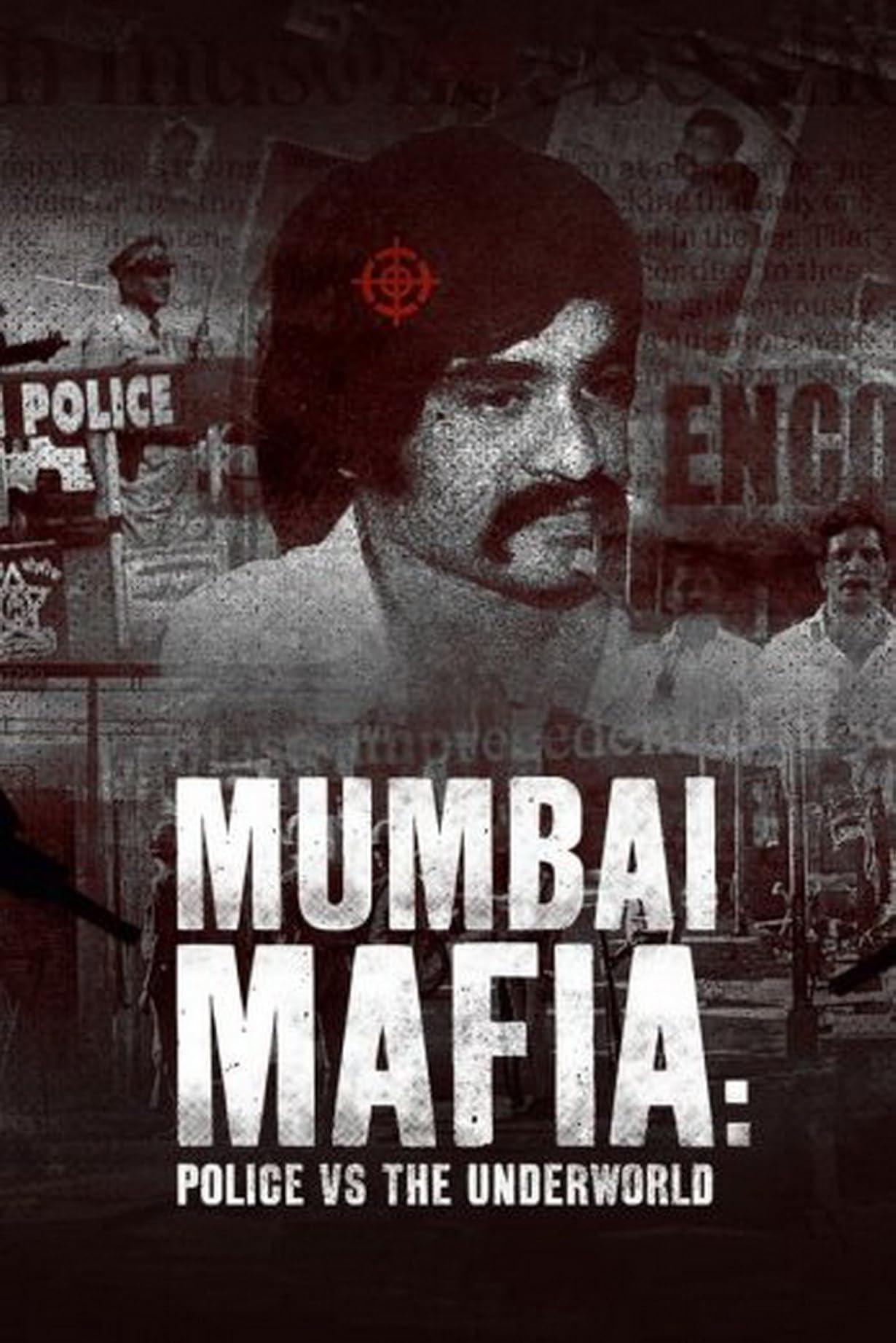 Mumbai Mafia: Lotta alla criminalita organizzata in India streaming ita