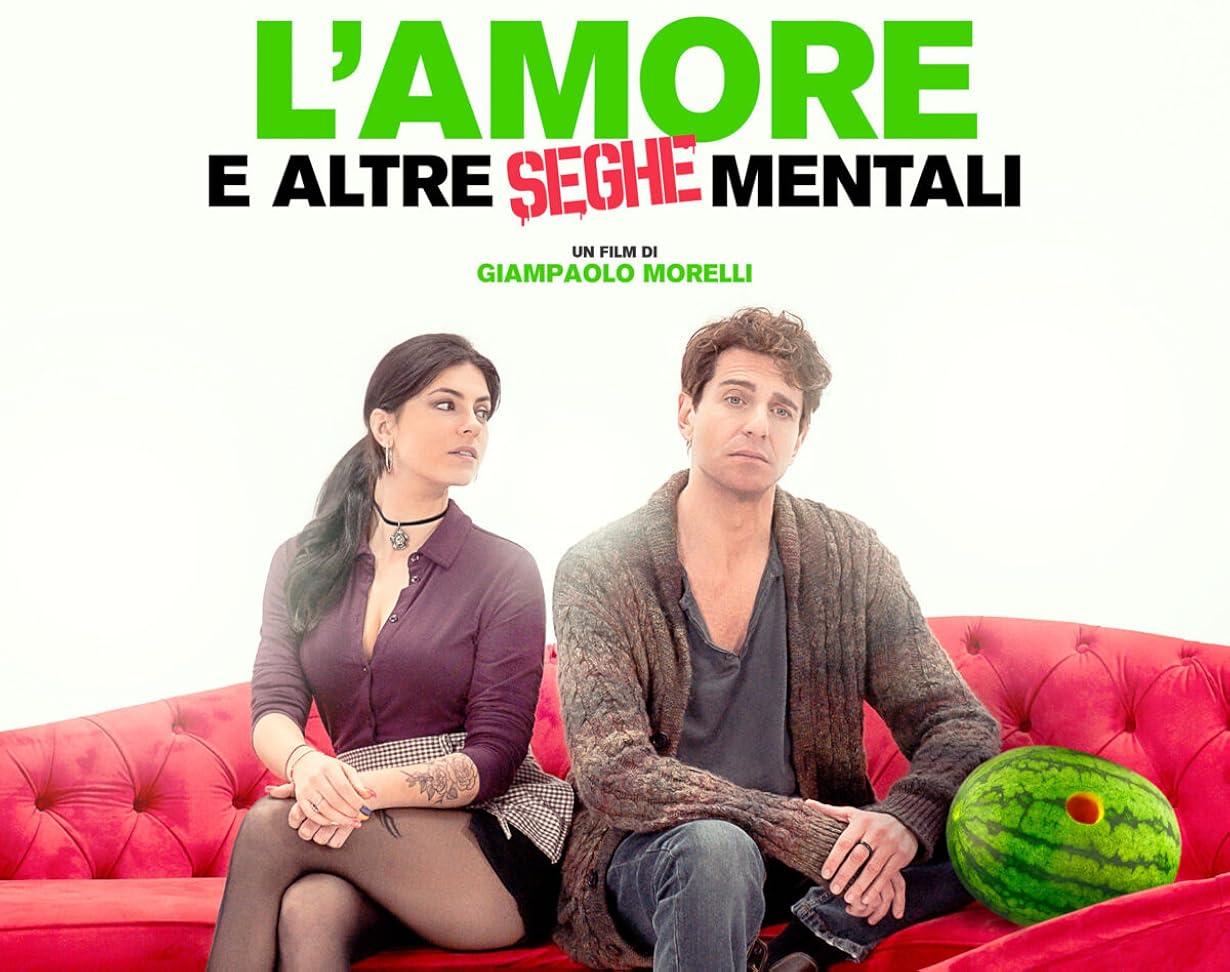 L’amore e altre seghe mentali streaming ita