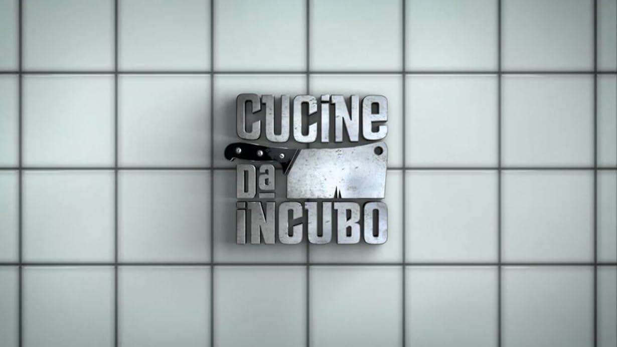 Cucine da Incubo streaming ita