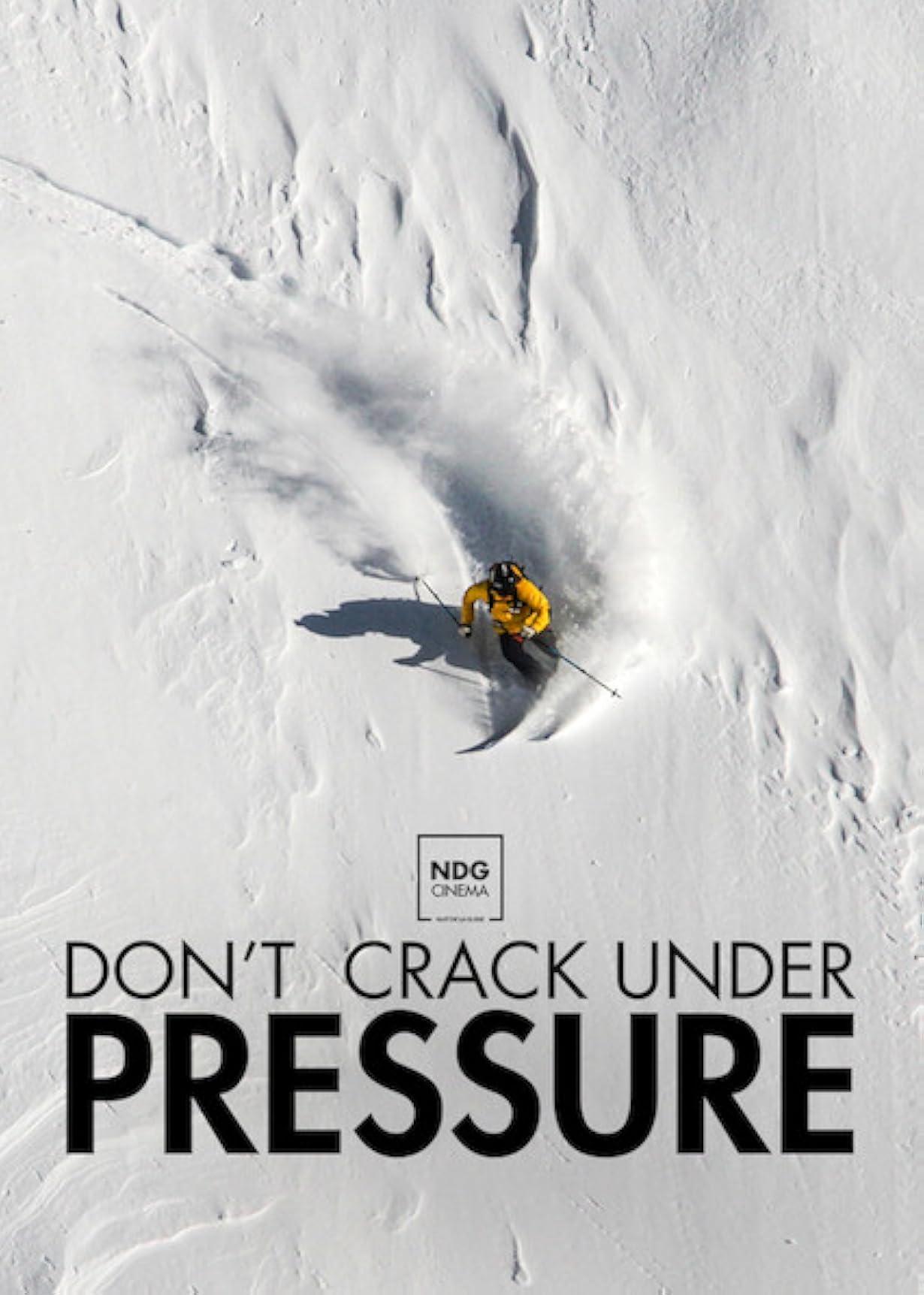 La nuit de la glisse : Don't Crack Under Pressure streaming ita